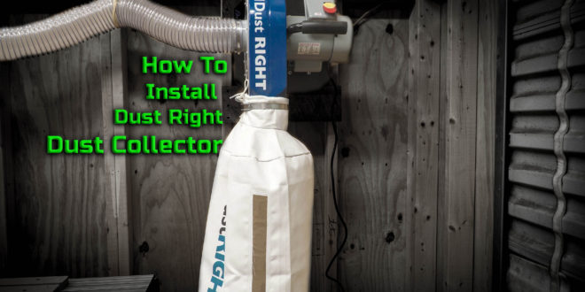Installing The Dust Right Dust Collector – JPayne Woodworking
